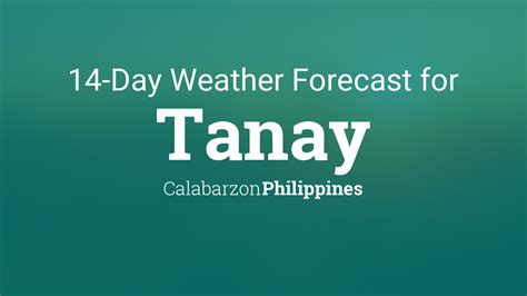 weather tomorrow in tanay rizal|Tanay Weather Tomorrow .